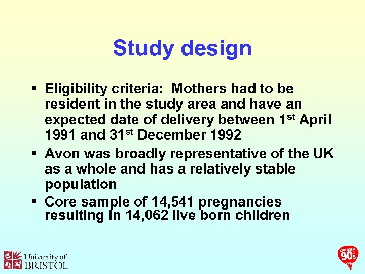 Study design § Eligibility criteria: Mothers had to be resident in the study area