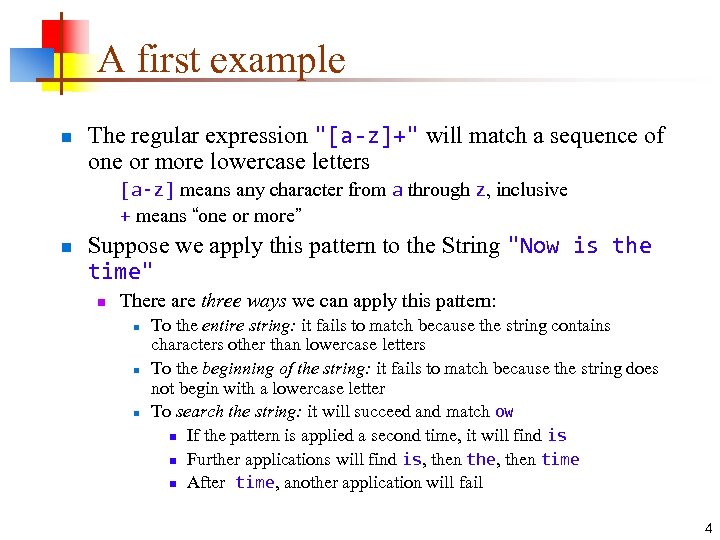 A first example n The regular expression 