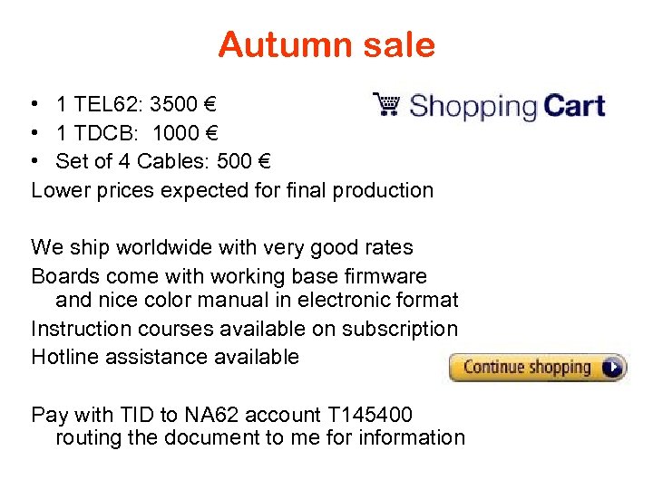 Autumn sale • 1 TEL 62: 3500 € • 1 TDCB: 1000 € •