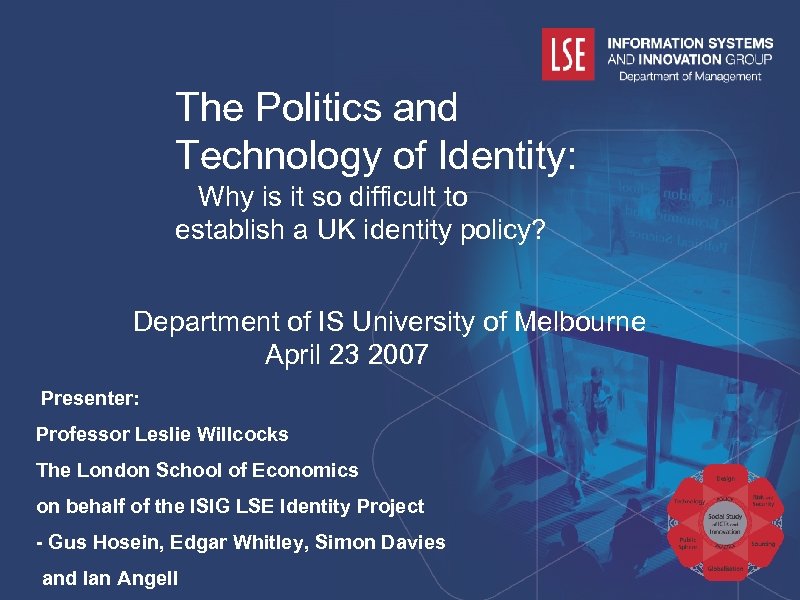 The Politics and Technology of Identity: Why is it so difficult to establish a