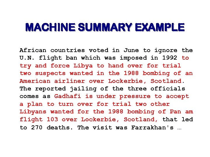 MACHINE SUMMARY EXAMPLE African countries voted in June to ignore the U. N. flight