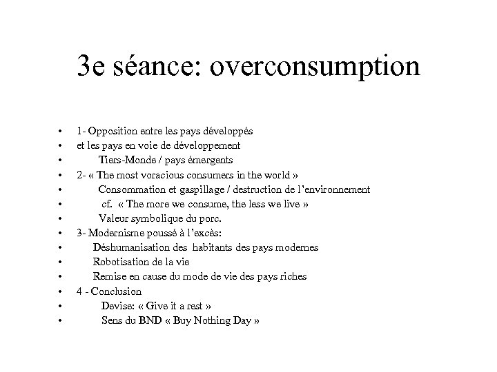 3 e séance: overconsumption • • • • 1 - Opposition entre les pays