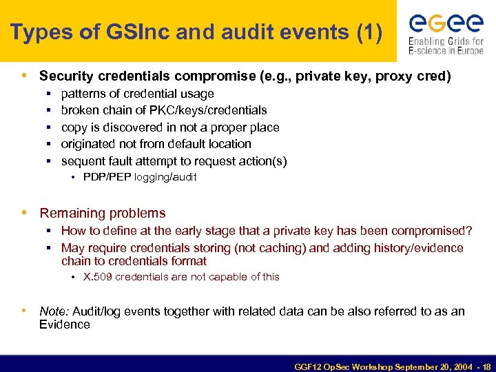 Types of GSInc and audit events (1) • Security credentials compromise (e. g. ,