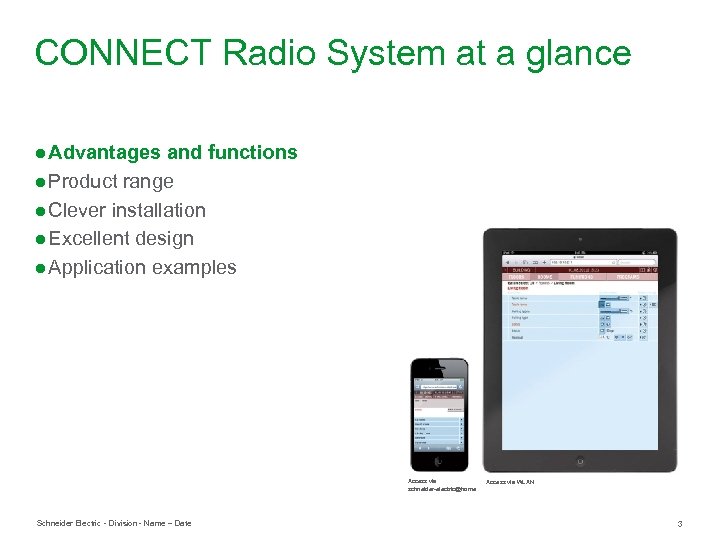 CONNECT Radio System at a glance ● Advantages and functions ● Product range ●
