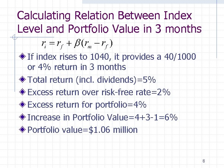 Calculating Relation Between Index Level and Portfolio Value in 3 months If index rises