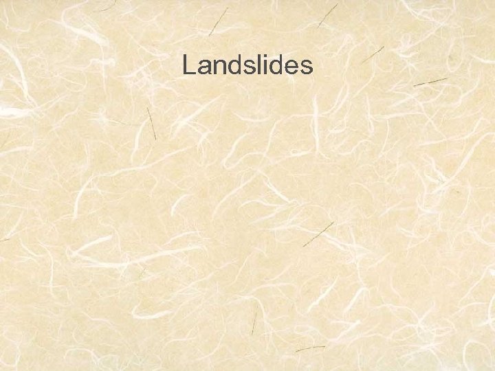 Landslides 