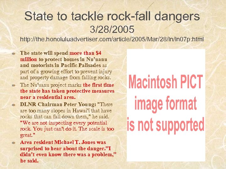 State to tackle rock-fall dangers 3/28/2005 http: //the. honoluluadvertiser. com/article/2005/Mar/28/ln/ln 07 p. html The