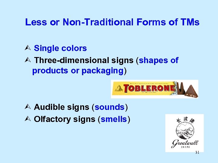 Less or Non-Traditional Forms of TMs Single colors Three-dimensional signs (shapes of products or