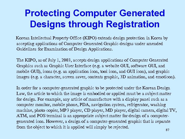 Protecting Computer Generated Designs through Registration Korean Intellectual Property Office (KIPO) extends design protection