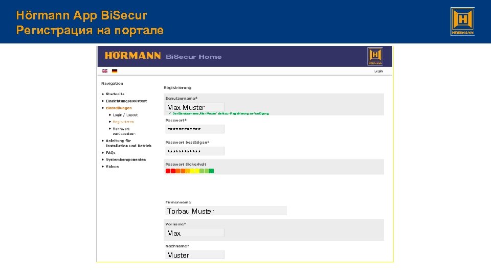 Hörmann App Bi. Secur Регистрация на портале Max Muster Der Benutzername ‚Max Muster' steht