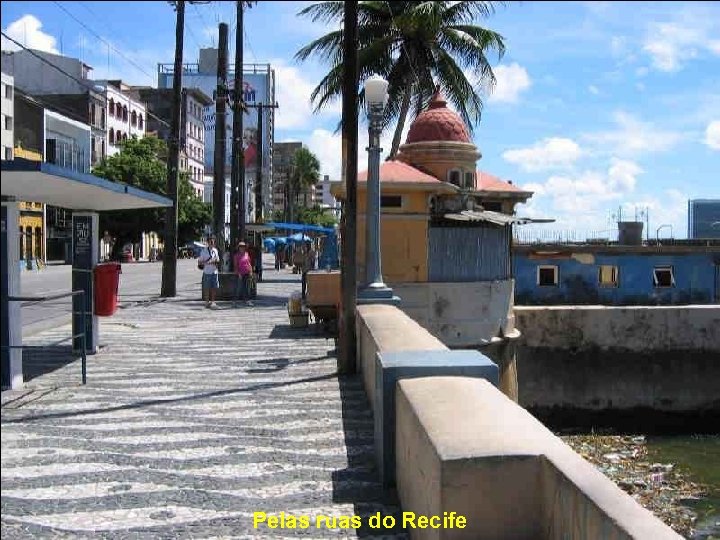Pelas ruas do Recife 