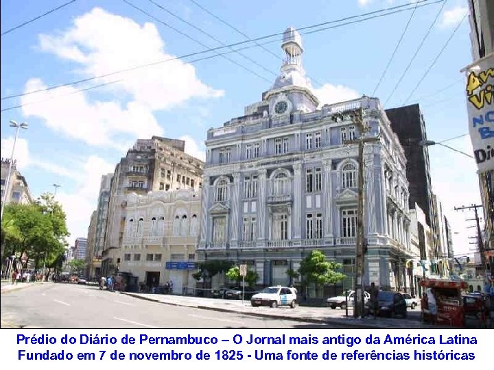 Prédio do Diário de Pernambuco – O Jornal mais antigo da América Latina Fundado