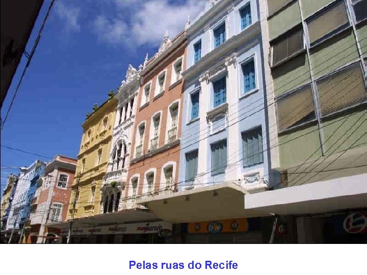 Pelas ruas do Recife 