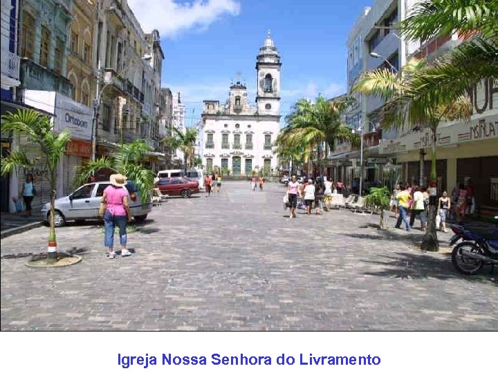 Igreja Nossa Senhora do Livramento 