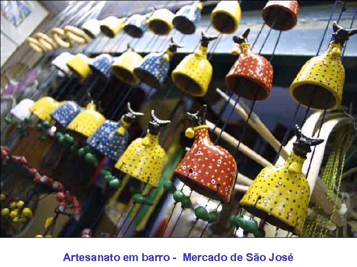 Artesanato em barro - Mercado de São José 
