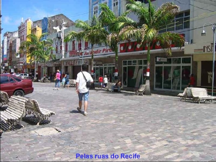 Pelas ruas do Recife 
