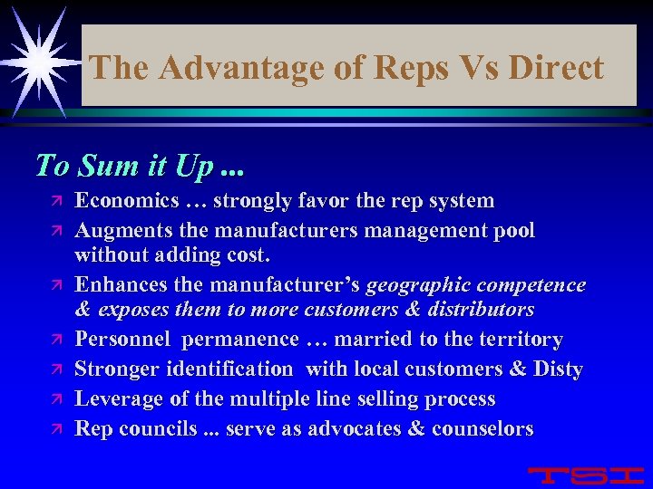 The Advantage of Reps Vs Direct To Sum it Up. . . ä ä