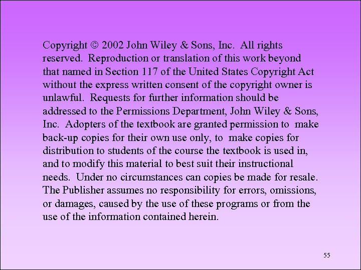 Copyright 2002 John Wiley & Sons, Inc. All rights reserved. Reproduction or translation of