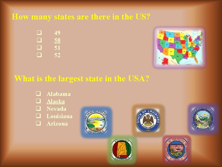 How many states are there in the US? q q 49 50 51 52