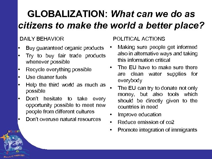 GLOBALIZATION: What can we do as citizens to make the world a better place?
