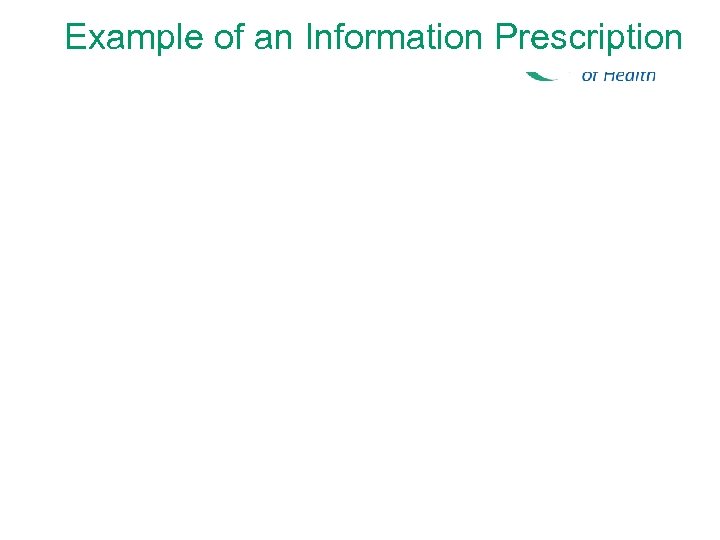 Example of an Information Prescription 