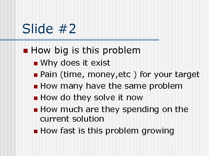 Slide #2 n How big is this problem Why does it exist n Pain