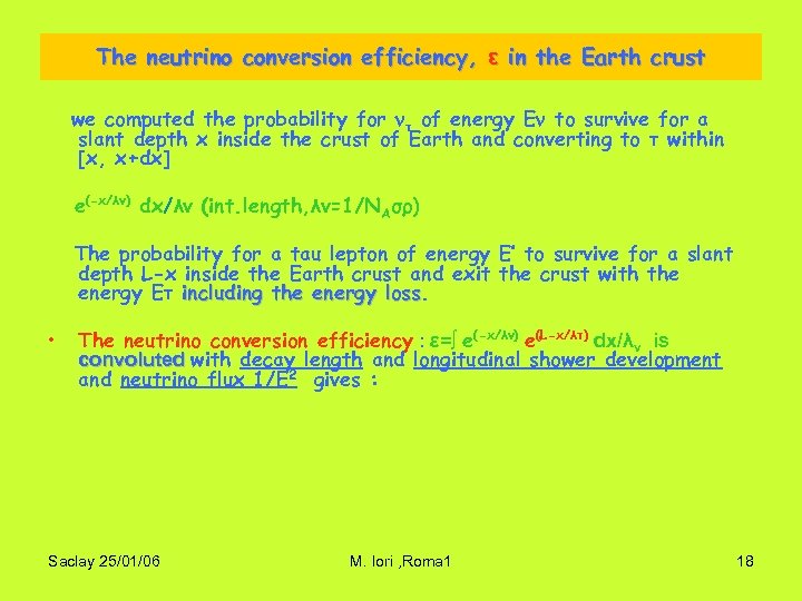 The neutrino conversion efficiency, ε in the Earth crust we computed the probability for