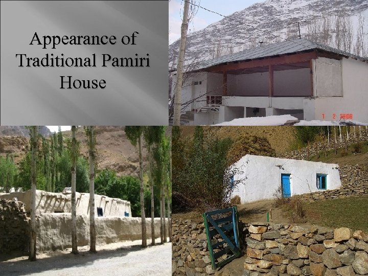 Appearance of Traditional Pamiri House 