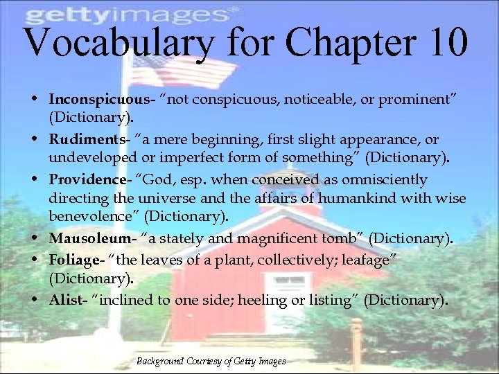 Vocabulary for Chapter 10 • Inconspicuous- “not conspicuous, noticeable, or prominent” (Dictionary). • Rudiments-