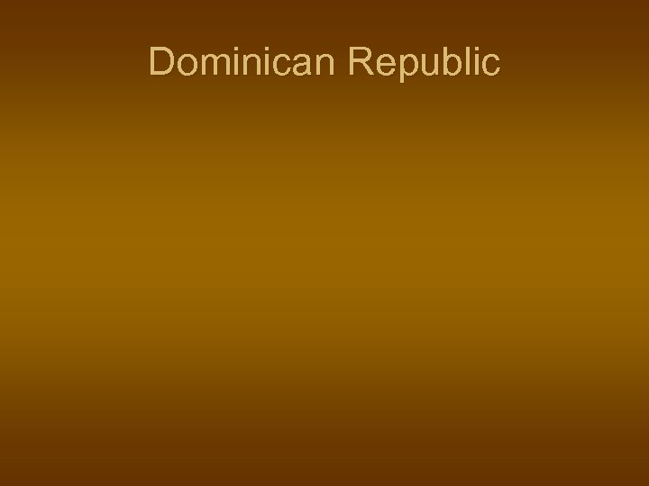 Dominican Republic 