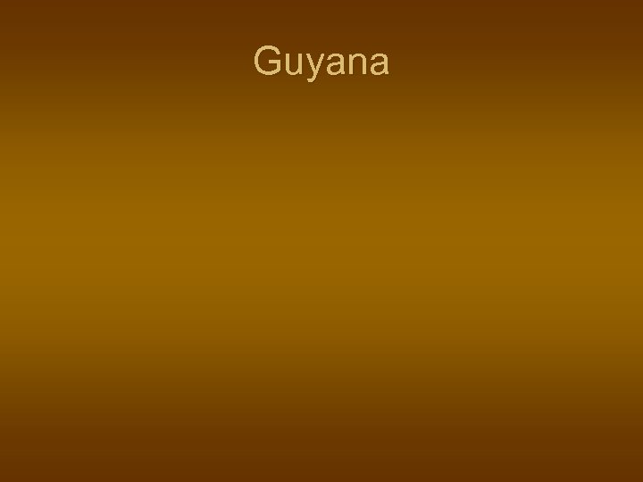 Guyana 