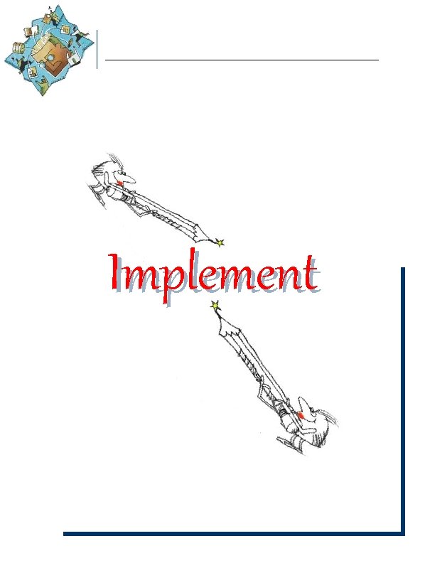 Implement 