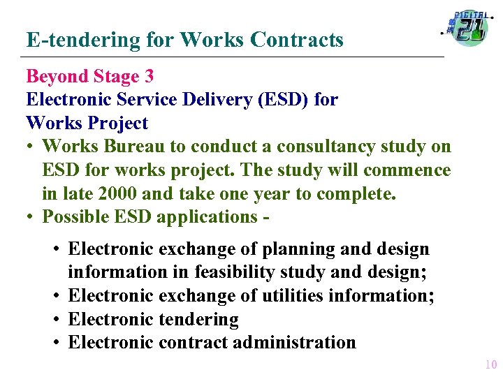 E-tendering for Works Contracts Beyond Stage 3 Electronic Service Delivery (ESD) for Works Project