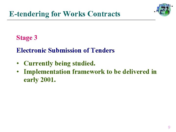 Presentation on Electronic Tendering to the Information Infrastructure