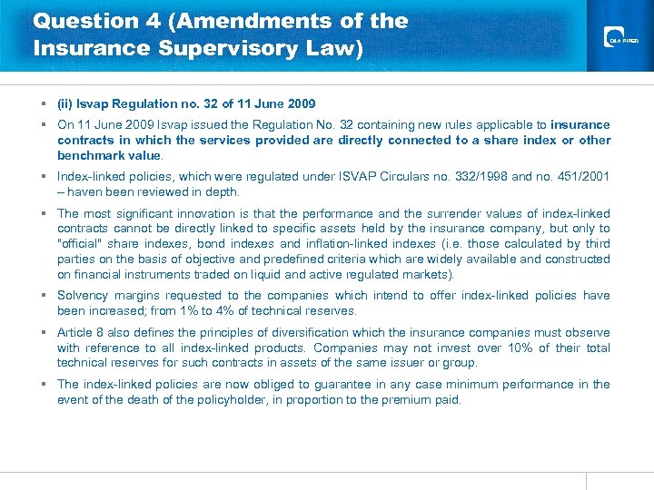 Question 4 (Amendments of the Insurance Supervisory Law) § (ii) Isvap Regulation no. 32