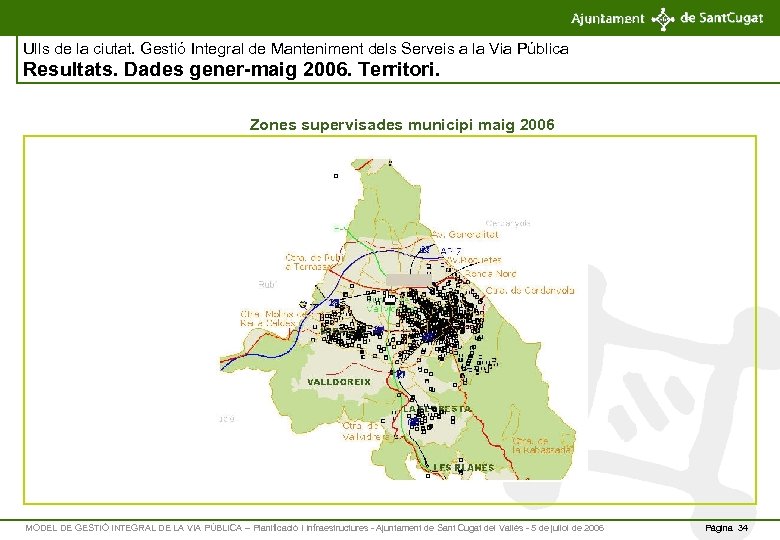 Ulls de la ciutat. Gestió Integral de Manteniment dels Serveis a la Via Pública