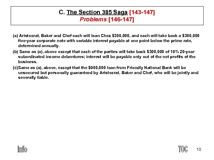 C. The Section 385 Saga [143 147] Problems [146 147] (a) Aristocrat, Baker and