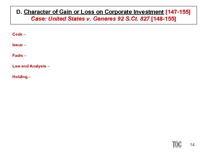 D. Character of Gain or Loss on Corporate Investment [147 155] Case: United States