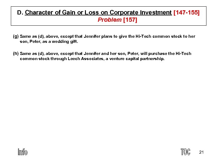 D. Character of Gain or Loss on Corporate Investment [147 155] Problem [157] (g)