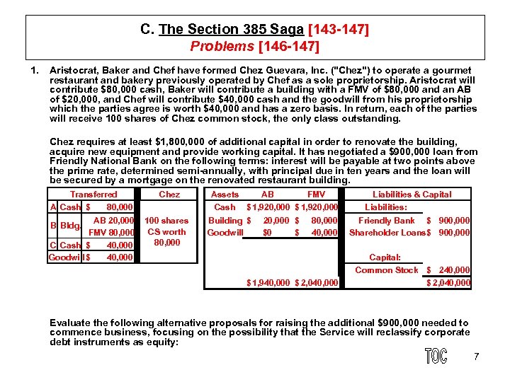 C. The Section 385 Saga [143 147] Problems [146 147] 1. Aristocrat, Baker and