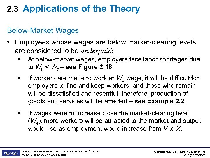2. 3 Applications of the Theory Below-Market Wages • Employees whose wages are below