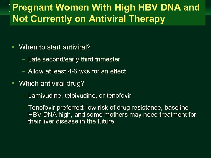 Pregnant Women With High HBV DNA and Not Currently on Antiviral Therapy Management of