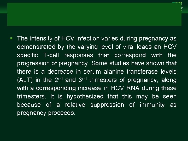 Management of Chronic Hepatitis B Virus Infection in Women of Reproductive Age clinicaloptions. com/hepatitis