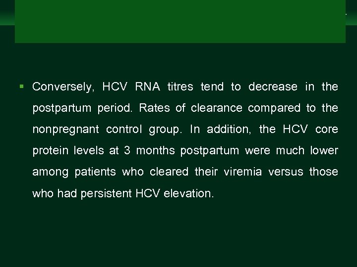 Management of Chronic Hepatitis B Virus Infection in Women of Reproductive Age clinicaloptions. com/hepatitis