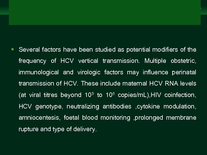 Management of Chronic Hepatitis B Virus Infection in Women of Reproductive Age clinicaloptions. com/hepatitis