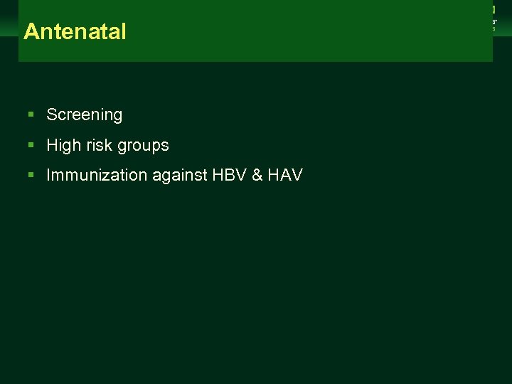 Management of Chronic Hepatitis B Virus Infection in Women of Reproductive Age Antenatal clinicaloptions.