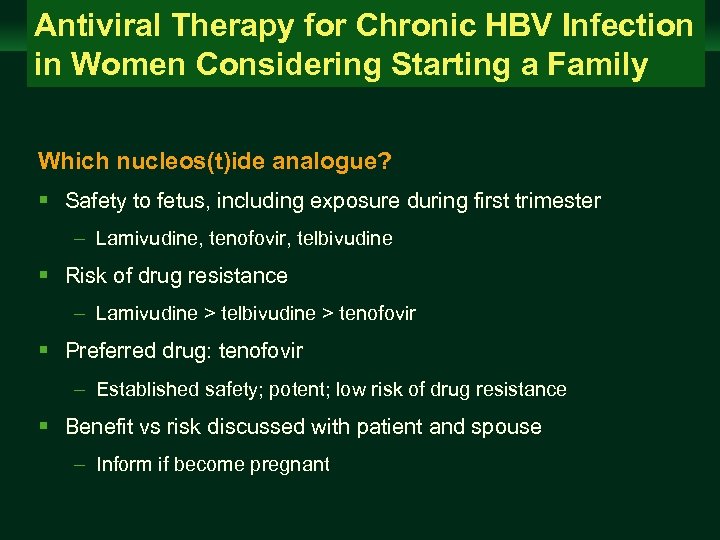 Antiviral Therapy for Chronic HBV Infection in Women Considering Starting a Family Management of