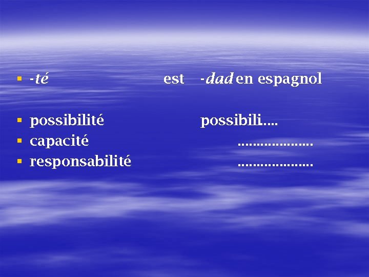 § - té § § § possibilité capacité responsabilité est - dad en espagnol
