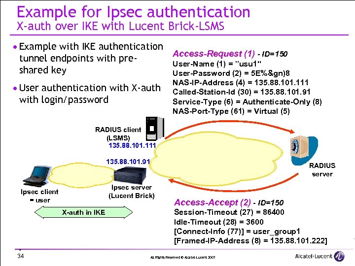 Example for Ipsec authentication X-auth over IKE with Lucent Brick-LSMS · Example with IKE