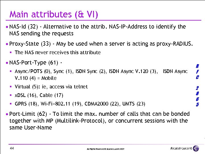 Main attributes (& VI) · NAS-Id (32) - Alternative to the attrib. NAS-IP-Address to